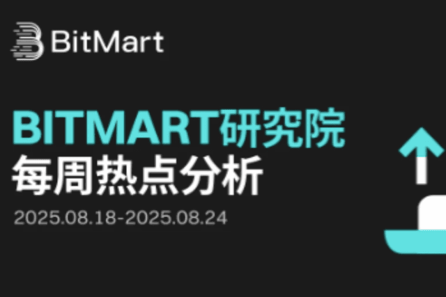 BitMart Weekly Market Report (August 18-24)