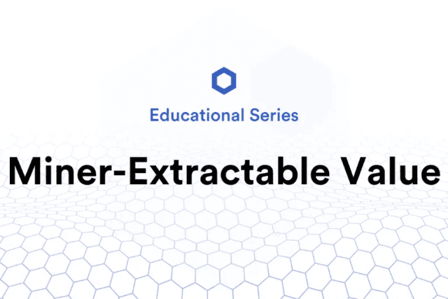 Understanding Miner Extractable Value (MEV) in one article