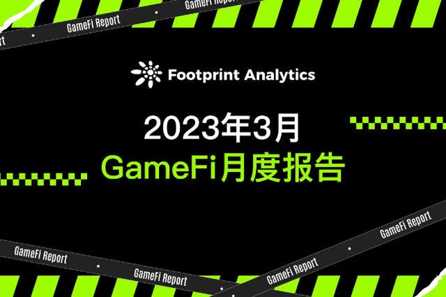 GameFi Monthly Report March 2023