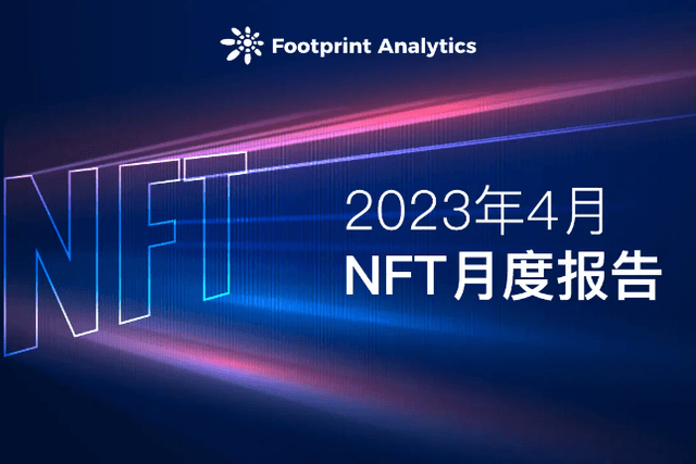 April NFT Monthly Report: Survival in the turbulent NFT market
