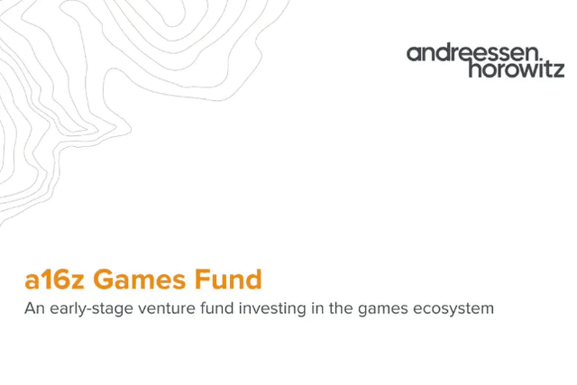 Explain in detail the $600 million game fundraising deck, why does a16z bet on games?