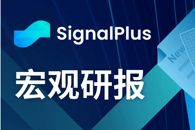 SignalPlus Macro Research Report (20231207): Macroeconomic slowdown, crypto market continues to recover