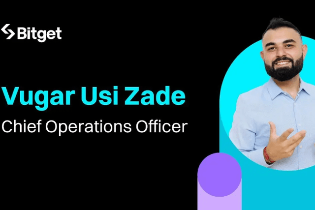 专访Bitget新任COO Vugar Usi Zade：Bitget的2024与全球化，不设边界