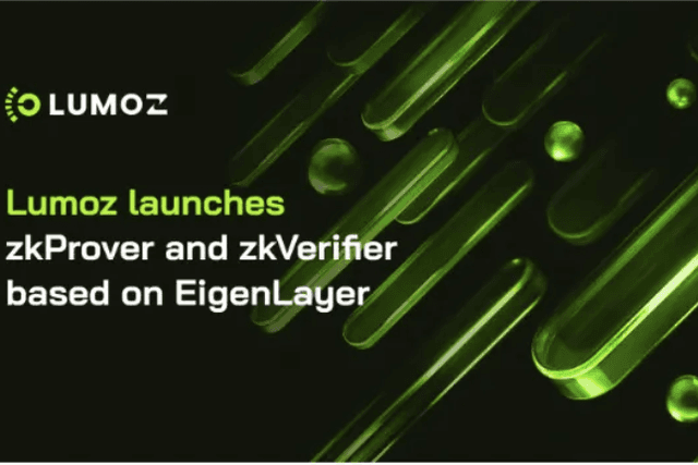 Lumoz launches zkProver and zkVerifier based on EigenLayer