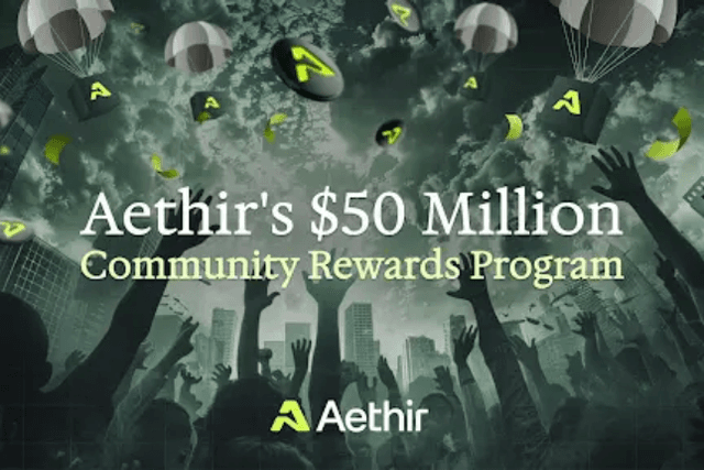 Aethir launches $50 million community reward program to incentivize active ecosystem participants