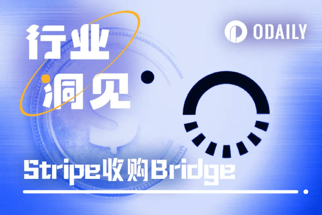 The largest acquisition in Web3 history: payment giant Stripe acquires Bridge for $1.1 billion