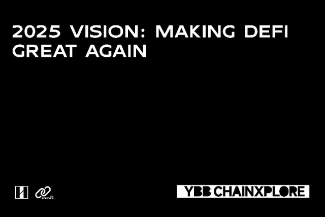 2025 Main Theme Outlook: Make DeFi Great Again