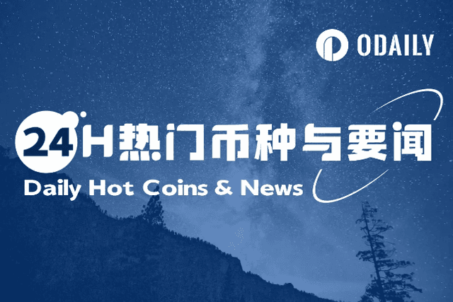24H Hot Coins and News | Texas Governor Signs Bitcoin Reserve Bill SB 21; Wyoming Stablecoin WYST to be Released on August 20 (June 23)