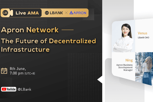 LBank Dialogue with Apron Network: An Innovative Decentralized Infrastructure Service Network