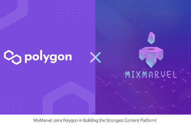 MixMarvel and Polygon reached a strategic cooperation to jointly create the strongest content platform in the NFT field