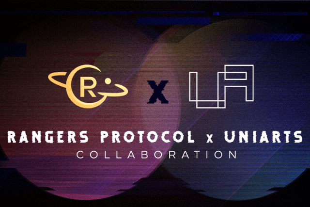 Rangers Protocol has reached a cooperation with UniArts to provide cross-chain services for UniArts