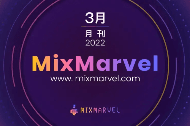MixMarvel March Monthly Report: MixMarvel DAO Venture Established, DeHero Performed Strongly