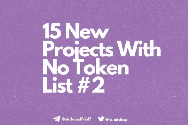 This article takes stock of 15 potential airdrop projects worthy of attention