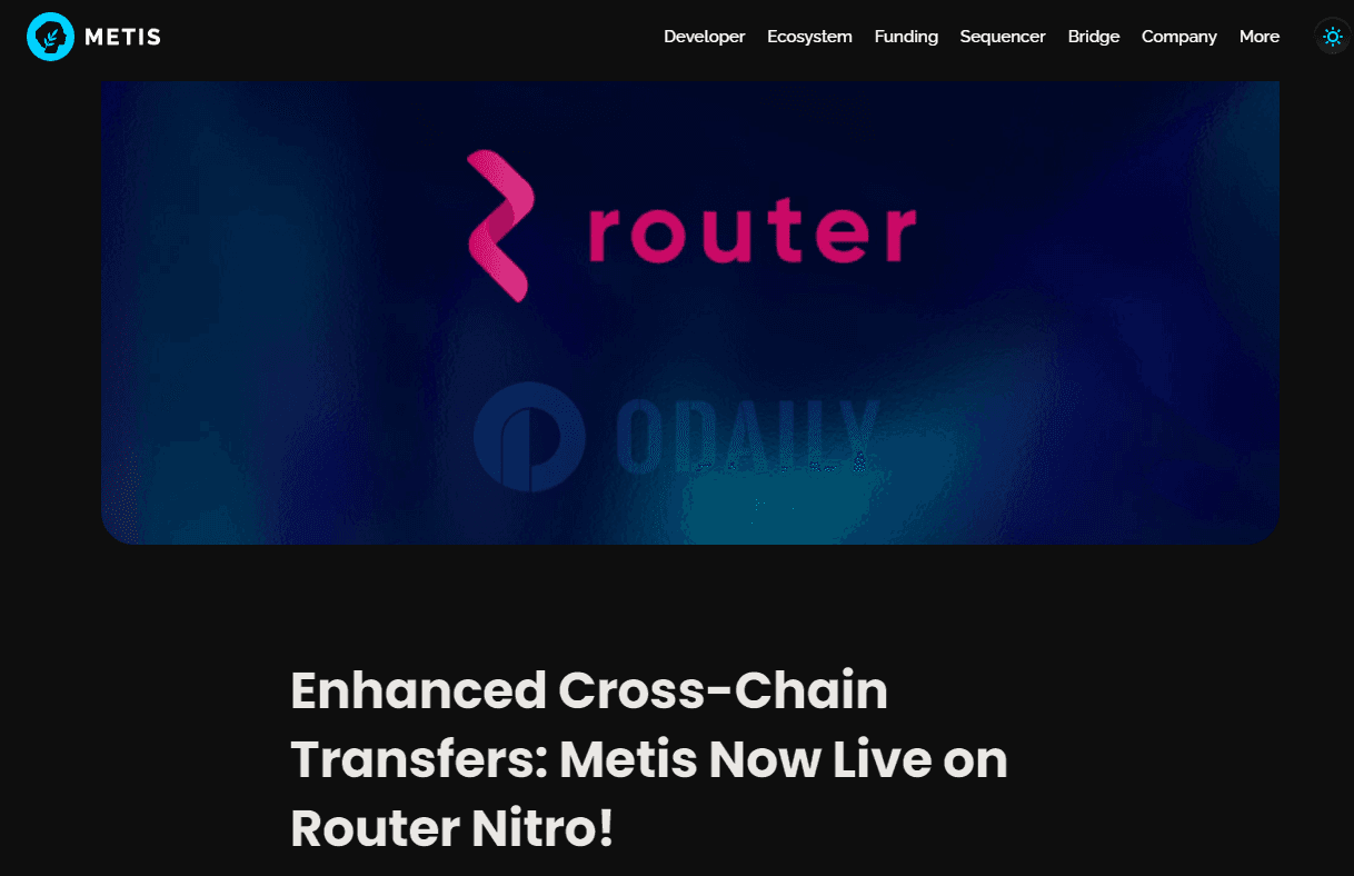 Metis 现已接入跨链桥 Router Nitro - Odaily