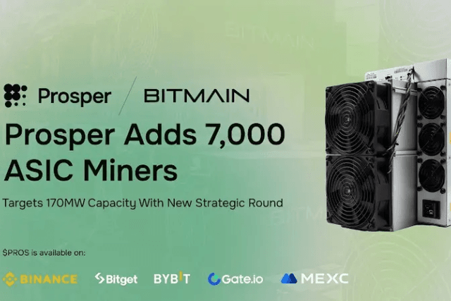 Prosper已從比特大陸採購超7000台礦機，並完成戰略輪融資
