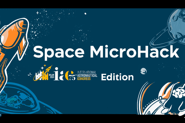 Space MicroHack丨IAC '24 Edition 黑客松回顧